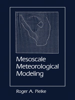 cover image of Mesoscale Meteorological Modeling